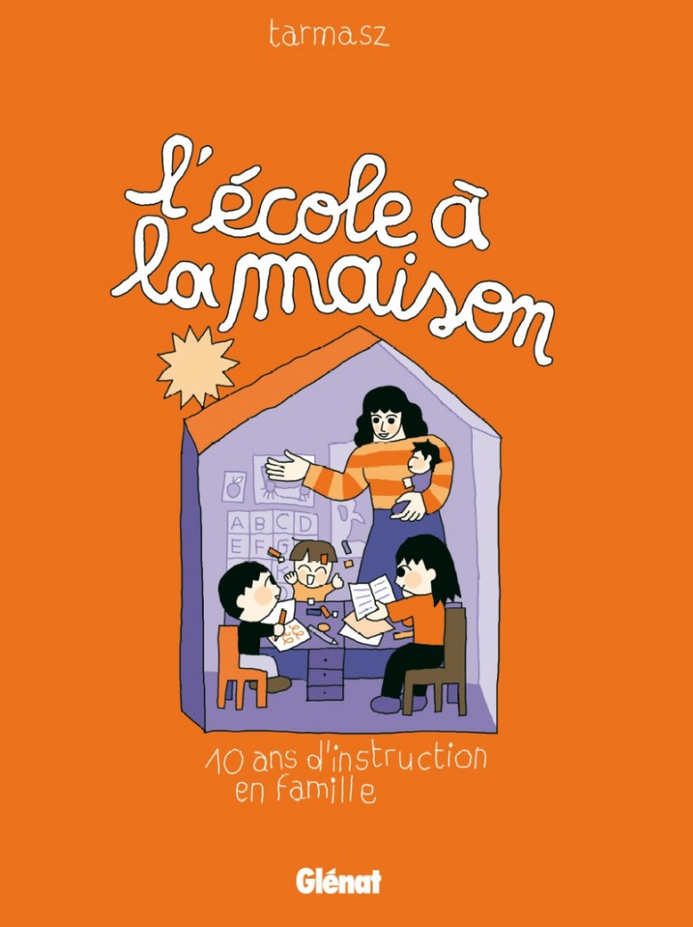 L’école à la maison – 10 ans d’instruction en famille